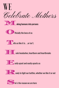 Celebrate Mother's Day